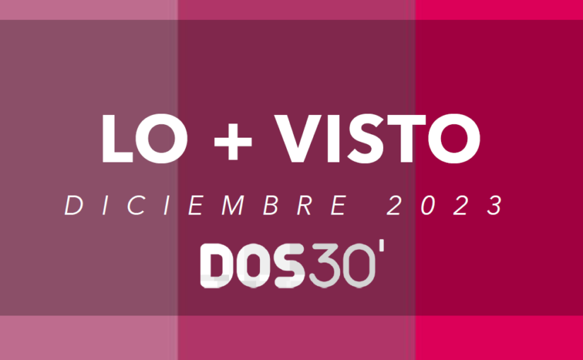 LO + VISTO DICIEMBRE 2023